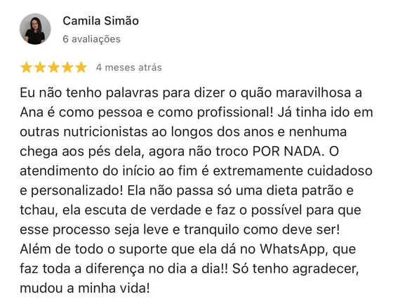 Avaliação cinco estrelas no Google, de Camila Simão: atendimento cuidadoso e personalizado do início ao fim, com suporte pelo WhatsApp no dia a dia.
