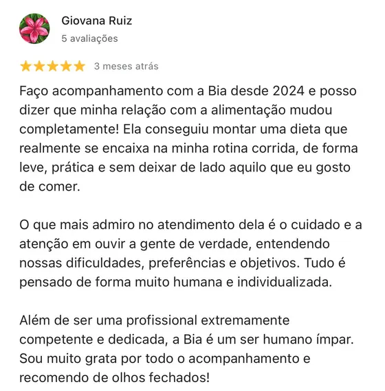 Avaliação cinco estrelas no Google, de Giovana Ruiz: dieta que se encaixa na rotina corrida, sem deixar de lado o que ela gosta de comer.