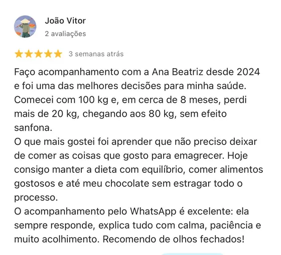 Avaliação cinco estrelas no Google, de João Vitor: acompanhamento desde 2024, saiu de 100 kg para 80 kg em cerca de oito meses, sem efeito sanfona.